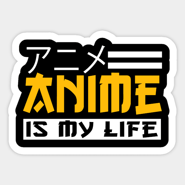 Anime Is My Life Merch Anime Girl Cosplay Otaku Gift Anime Sticker by TheTeeBee